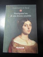 Ventiquattr'ore di una donna sensibile. Neri Pozza 2008