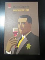 Badenheim 1939. Guanda 2007