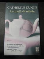 La metà di niente. TEA. 2007-I
