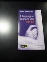 Il linguaggio segreto del corpo. Piemme 2005