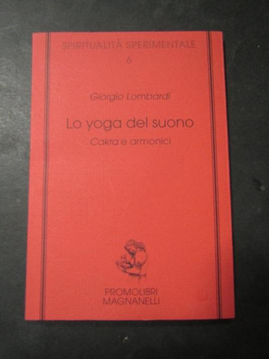 Lo yoga del suono. Magnanelli. 1999
