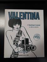 Valentina. I Sotterranei e altre storie. Corriere della Sera 2007