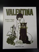 Valentina. Baba Yaga e altre storie. Corriere della Sera 2007