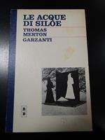 Le acque di Siloe. Garzanti 1974