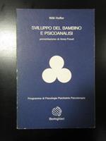 Sviluppo del bambino e psicoanalisi. Boringhieri 1983