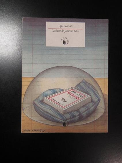 La chute de Jonathan Edax / La fievre du bibliophile. Gallimard 1996 - Cyril Connolly - copertina
