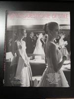 Una questione di stile. Le 10 donne che hanno rivoluzionato l'universo femminile. Edizioni White Star 2011