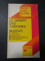 Buzzati Dino. Le dèsert des tartares. Hatier. 1973