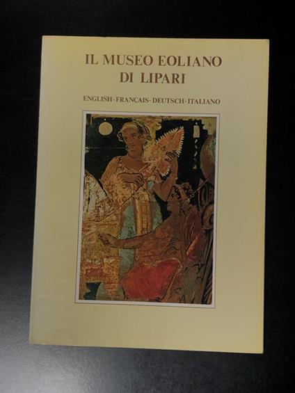 Il museo eoliano di Lipari. Oreste Ragusi Editore 1984 - copertina