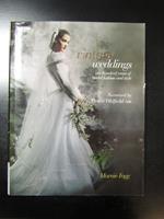 Fogg Marnie. Vintage weddings. One hundred years of bridal fashion and style. Carlton Books 2011