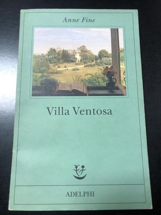 Villa Ventosa. Adelphi 2000 - Anne Fine - copertina