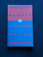 Bobbio Norberto, Il futuro delle democrazia, Einaudi, 1991