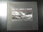 Fantone Maurizio. Luci di langa e roero. Panoramic landscapes. 2012
