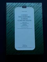 Stella Paolo, Codice dell'editoria e delle comunicazioni, Edizioni Universitarie di Lettere Economia Diritto, 2008 - I