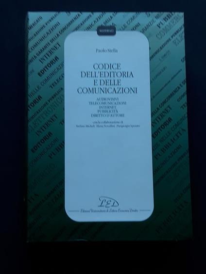 Stella Paolo, Codice dell'editoria e delle comunicazioni, Edizioni Universitarie di Lettere Economia Diritto, 2008 - I - Paolo Stella - copertina
