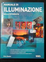 Weston Chris. Manuale di illuminazione. Logos 2004