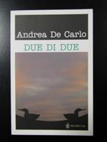 Due di due. Bompiani 2005