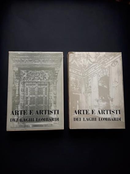 Aa. Vv., Arte E Artisti Dei Laghi Lombardi, Tipografia Editrice Antonio Noseda, 1959 - I, In 2 Voll - copertina