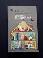 Bryson Bill, Breve storia della vita privata, Guanda, 2011 - I