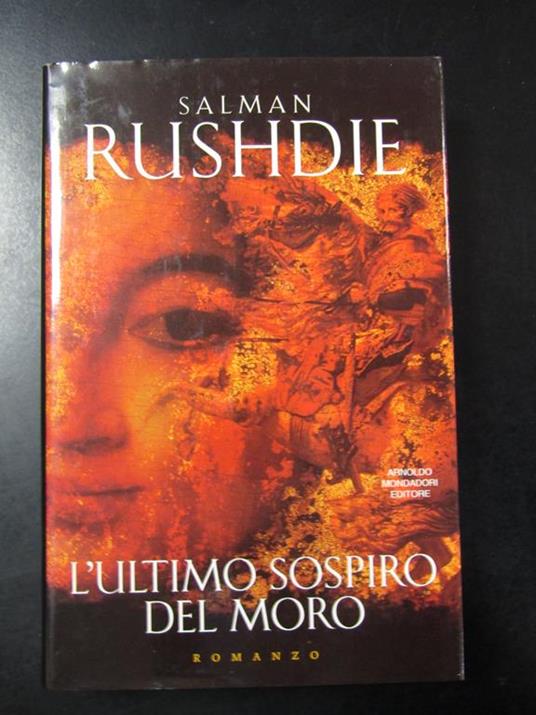 L' ultimo sospiro del moro. Mondadori 1995 - I - Salman Rushdie - copertina