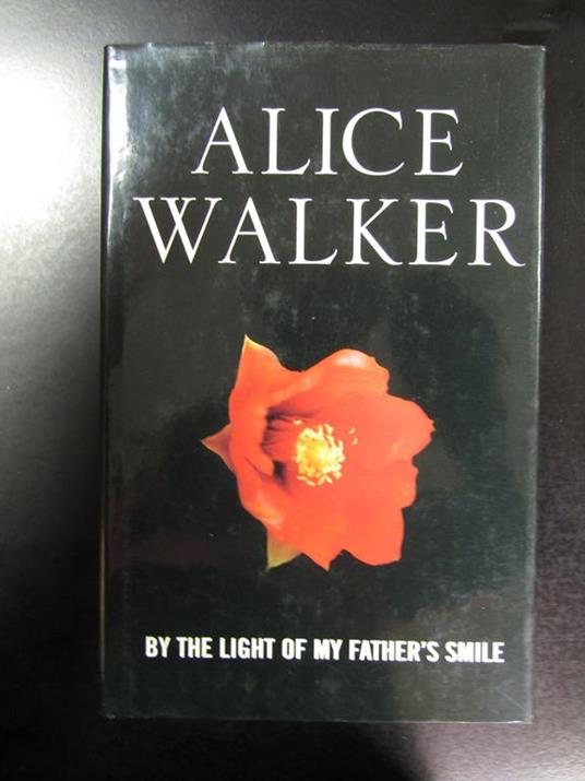 By the light of my father's smile. The Women's Press 1998 - Alice Walker - copertina