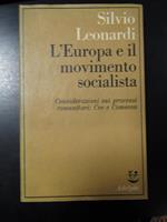L' Europa e il movimento socialista. Adelphi 1977