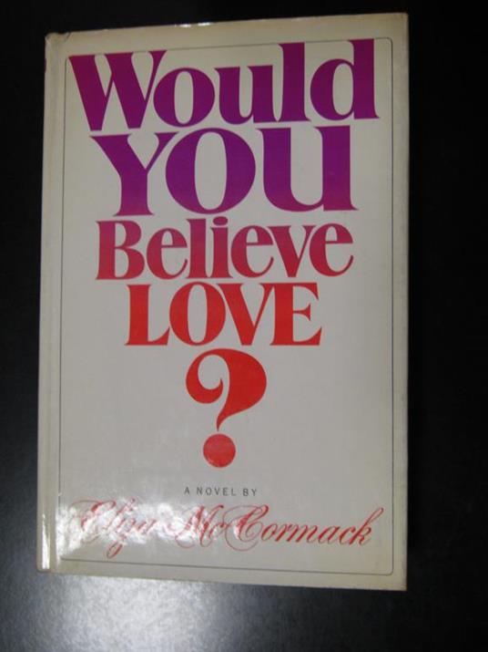 Would you believe love? Random House 1971 - I - copertina