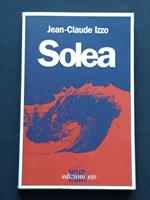 Izzo Jean-Claude, Solea, Edizioni e/o, 2000 - I