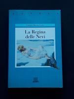 Martin Gaite Carmen, La Regina delle Nevi, Giunti, 1996 - I
