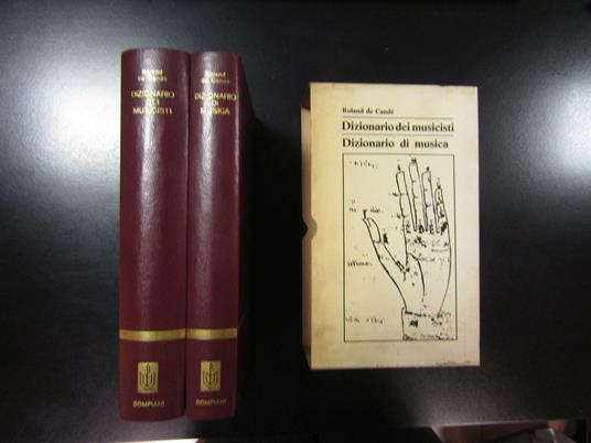 De Candé Roland. Dizionario dei musicisti / Dizionario di Musica. Bompiani 1968/1969. Con cofanetto - Roland de Candé - copertina