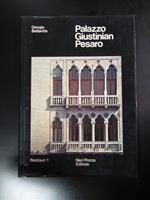 Bellavitis Giorgio. Palazzo Giustinian Pesaro. Neri Pozza Editore 1975