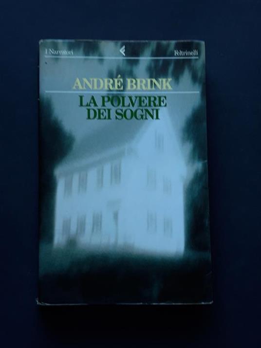 Brink André, La polvere dei sogni, Feltrinelli, 1997 - I - André Brink - copertina