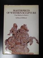 Hibbard Howard. Masterpieces of Western Sculpture. From Medieval to Modern. Harper & Row