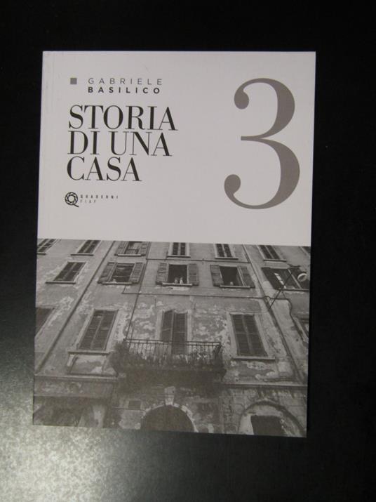 Basilico Gabriele. Storia di una casa. FIAF 2019 - Gabriele Basilico - copertina