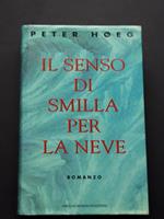 Hoeg Peter, Il senso di Smilla per la neve, Mondadori, 1994 - I