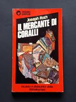 Roth Joseph, Il mercante di coralli, Bompiani, 1985 - I