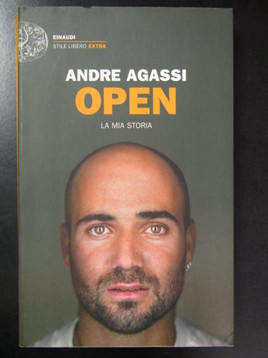 Open. La mia storia. Einaudi 2013 - Andre Agassi - copertina