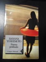 Sonno profondo. Feltrinelli 1994