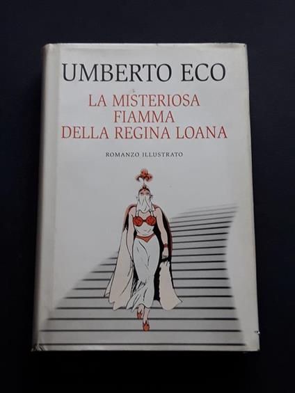 Eco Umberto, La misteriosa fiamma della regina Loana, Mondolibri, 2004 - I - Umberto Eco - copertina