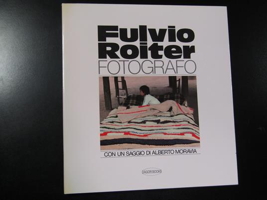 Fulvio Roiter fotografo. Dagor Books 1981. Con cofanetto - copertina