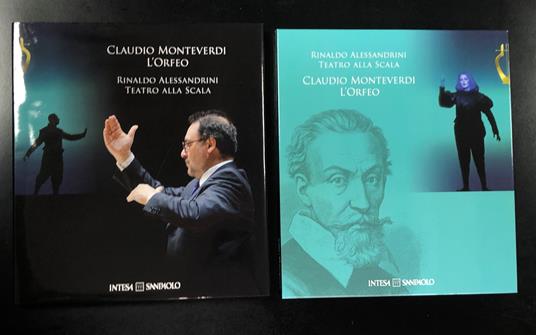 Rinaldo Alessandrini. Teatro alla Scala / Claudio Monteverdi. L'Orfeo. Intesa Sanpaolo 2010. Libro + volume con CD. Con cofanetto - copertina