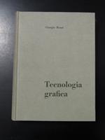 Rossi Giorgio. Tecnologia grafica. Associazione Culturale Progresso Grafico 1961