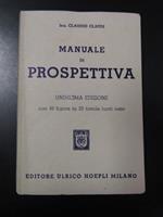Ing. Claudi Claudio. Manuale di prospettiva. Hoepli 1951