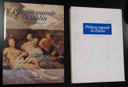 Pittura murale in Italia. Seicento e Settecento. Gruppo San Paolo / Edizioni Bolis 1998. Con cofanetto - Mina Gregori - copertina