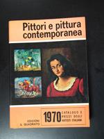 Pittori e pittura contemporanea. Edizioni Il Quadrato 1969