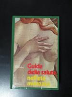 Rothenberg Robert E. Guida della salute nell'età avanzata. Edizioni Accademia 1974