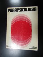 Parapsicologia. Edizioni mediterranee 1971