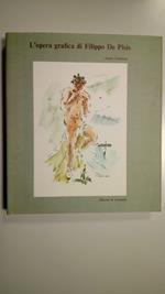 Malabotta Manlio, L'opera grafica di Filippo De Pisis, Edizioni di Comunità, 1969 - I