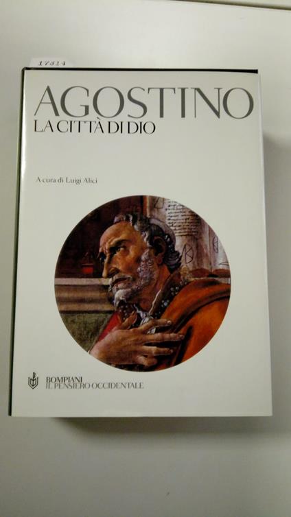 Agostino Aurelio, La città di Dio, Bompiani, 2004 - copertina