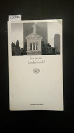 DeLillo Don, Underworld, Einaudi, 1999